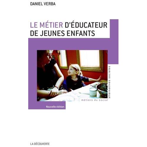 Le Métier D'éducateur De Jeunes Enfants - Un Certain Regard Sur L'enfant