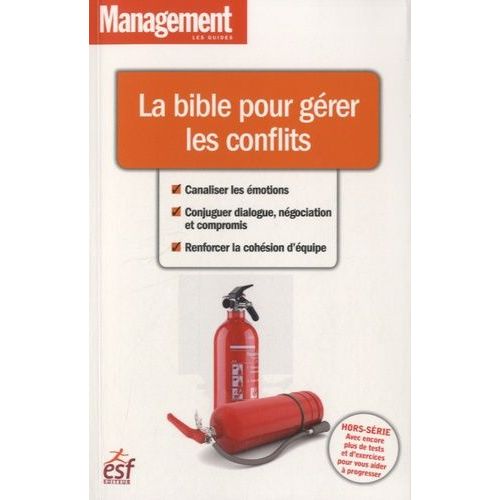 La Bible Pour Gérer Les Conflits