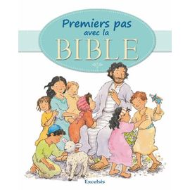 Premiers Pas Avec La Bible