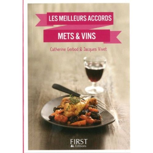 Les Meilleurs Accords Mets Et Vins