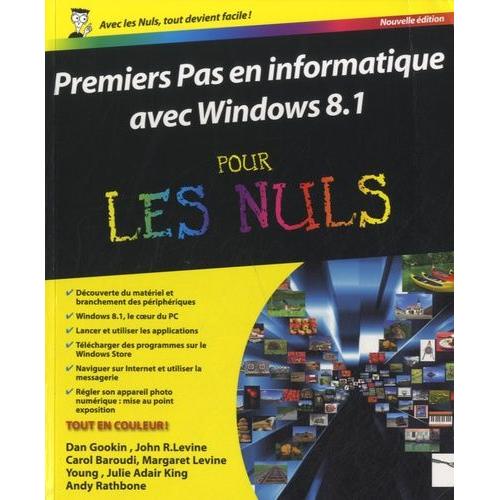 Premiers Pas En Informatique Avec Windows 8.1 Pour Les Nuls