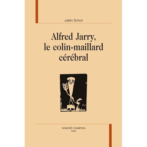 Alfred Jarry, Le Colin-Maillard Cérébral