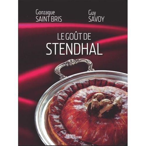 Le Goût De Stendhal