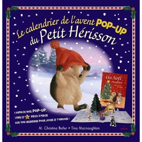 Le Calendrier De L'avent Pop-Up Du Petit Hérisson - 1 Sapin De Noël Pop-Up, 1 Livre Et 24 Pièces À Placer Sur Ton Calendrier Pour Jouer Et T'amuser !