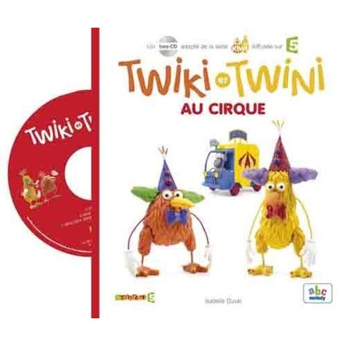 Twiki Et Twini Au Cirque - (1 Cd Audio)
