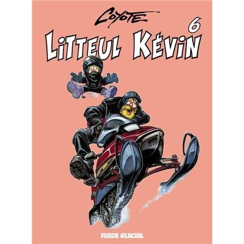 Litteul Kévin Tome 6