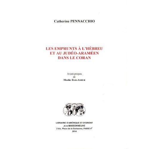 Les Emprunts À L'hébreu Et Au Judéo-Araméen Dans Le Coran