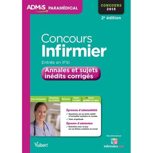 Concours Infirmier 2015 - Annales Et Sujets Inédits Corrigés