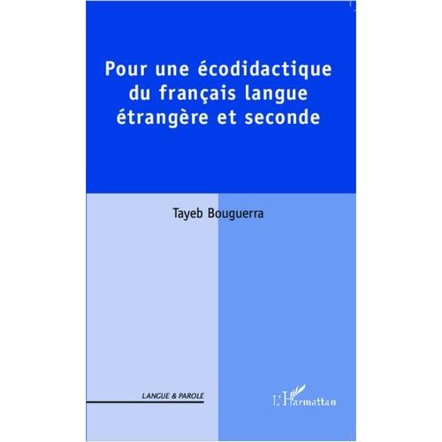 Pour Une Écodidactique Du Français Langue Étrangère Et Seconde