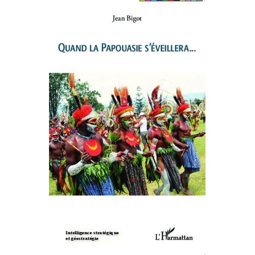 Quand La Papouasie S'éveillera