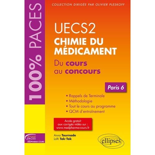 Uecs 2 Chimie Du Médicament - Paris 6. Du Cours Au Concours