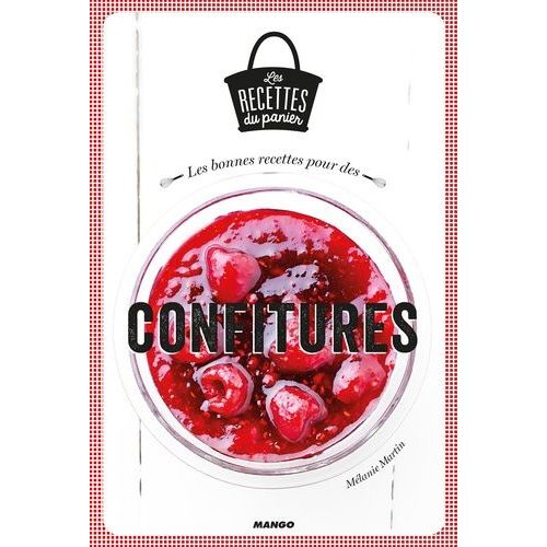 Les Bonnes Recettes Pour Des Confitures
