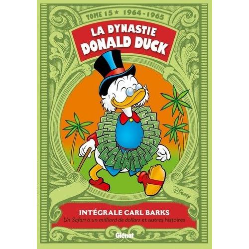 La Dynastie Donald Duck Tome 15 - Intégrale Carl Barks (1964-1965)