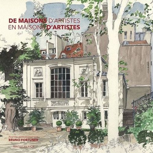 De Maisons D'artistes En Maisons D'artistes
