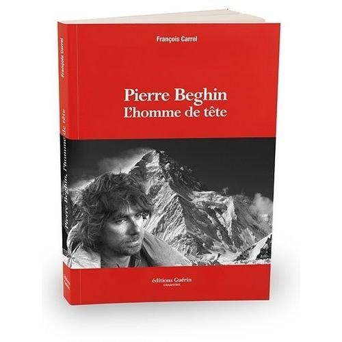 Pierre Beghin - L'homme De Tête