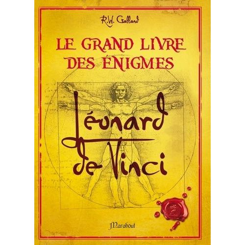 Le Grand Livre Des Énigmes - Léonard De Vinci