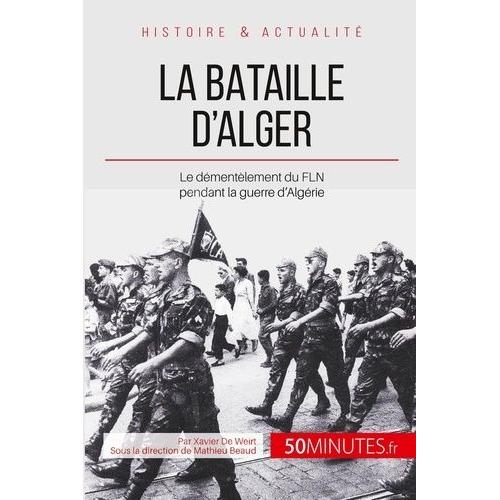 La Bataille D'alger - La Lutte Pour L'indépendance