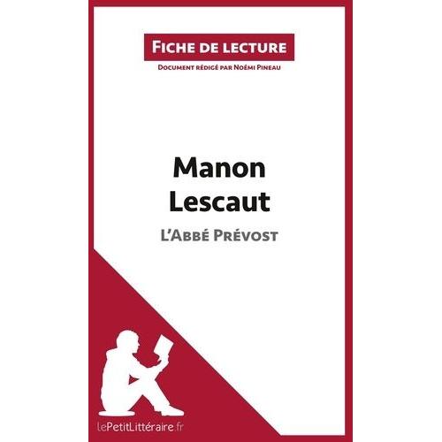 Manon Lescaut De L'abbé Prévost - Fiche De Lecture