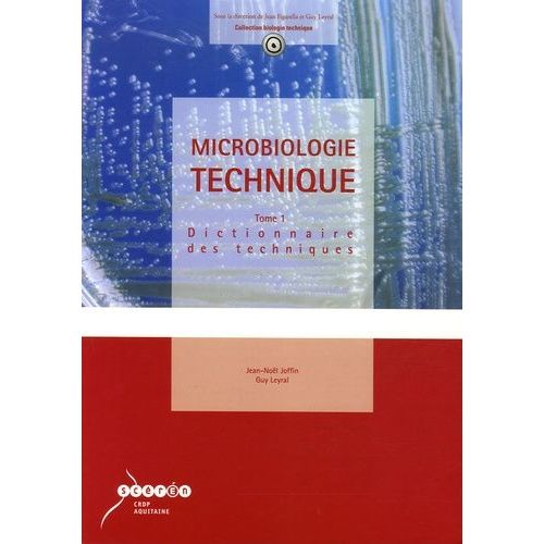 Microbiologie Technique - Tome 1, Dictionnaire Des Techniques