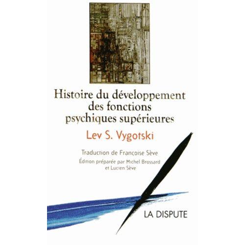 Histoire Du Développement Des Fonctions Psychiques Supérieures