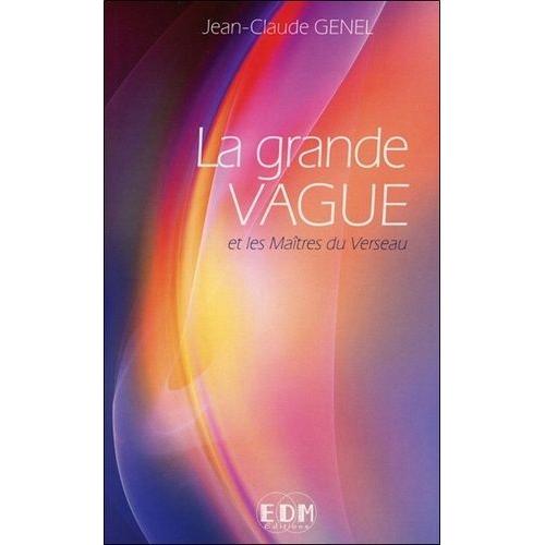 La Grande Vague Et Les Maîtres Du Verseau