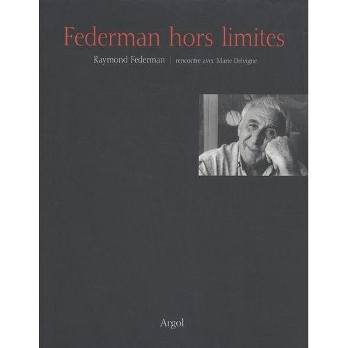 Federman Hors Limites - Rencontre Avec Marie Delvigne