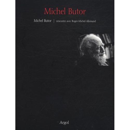 Michel Butor - Rencontre Avec Roger-Michel Allemand