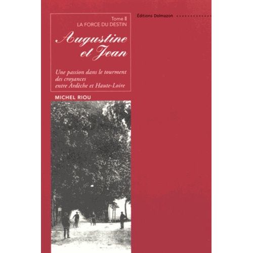 Augustine Et Jean Tome 2 - La Force Du Destin