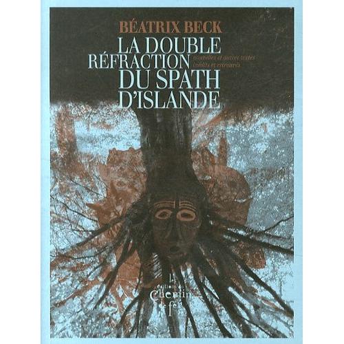 La Double Réfraction Du Spath D'islande