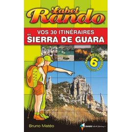 Vos 30 Itinéraires En Sierra De Guara