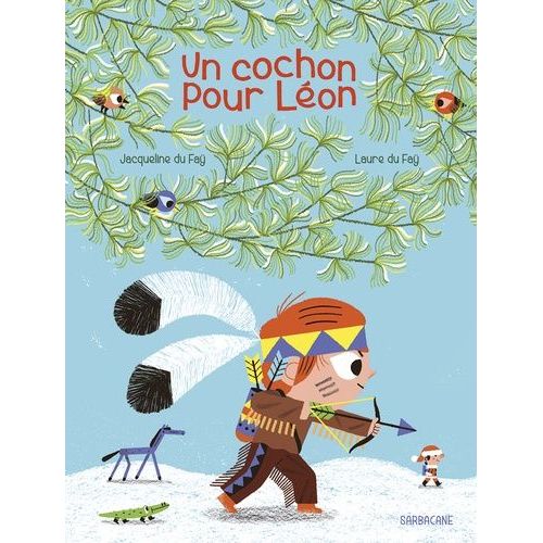 Un Cochon Pour Léon