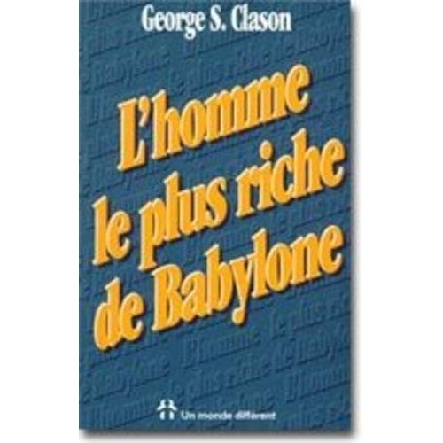 L'homme Le Plus Riche De Babylone