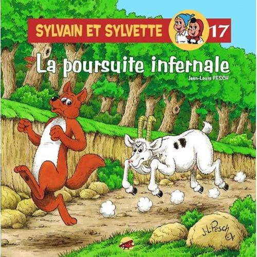 Sylvain Et Sylvette Tome 17 - La Poursuite Infernale