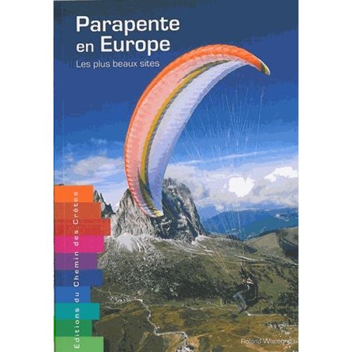 Parapente En Europe - Les Plus Beaux Sites