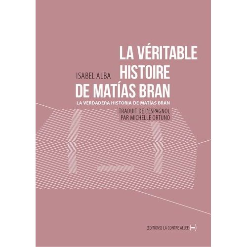La Véritable Histoire De Matias Bran Tome 1 - Les Usines Weiser