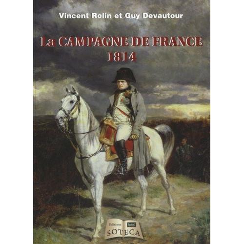 La Campagne De France 1814