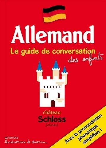 Allemand - Le Guide De Conversation Des Enfants