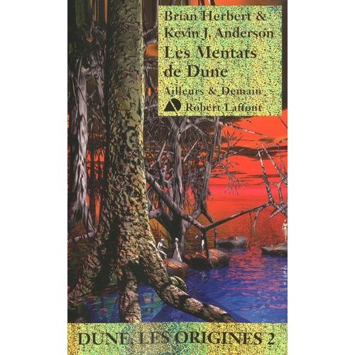 Dune, Les Origines Tome 2 - Les Mentats De Dune
