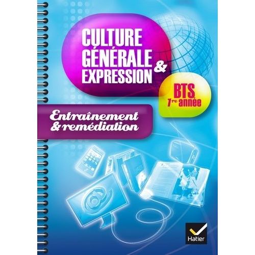 Culture Générale Et Expression Bts 1re Année - Entraînement & Remédiation