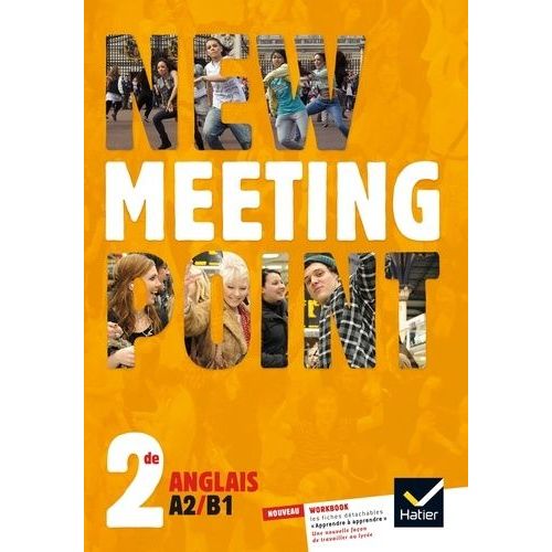 Anglais 2e New Meeting Point