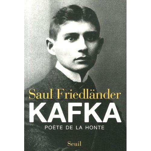 Kafka - Poète De La Honte