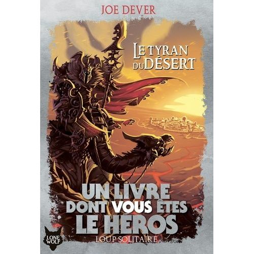 Loup Solitaire - Tome 5 - Le Tyran Du Désert
