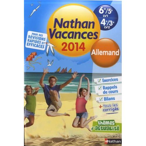 Nathan Vacances Allemand - 6e/5e Lv1, 4e/3e Lv2