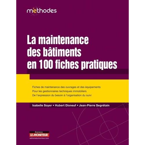 Maintenance Des Bâtiments En Fiches Pratiques