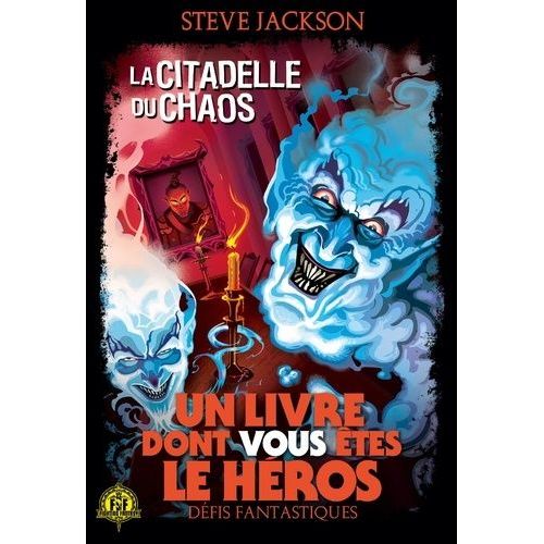 Défis Fantastiques Tome 2 - La Citadelle Du Chaos