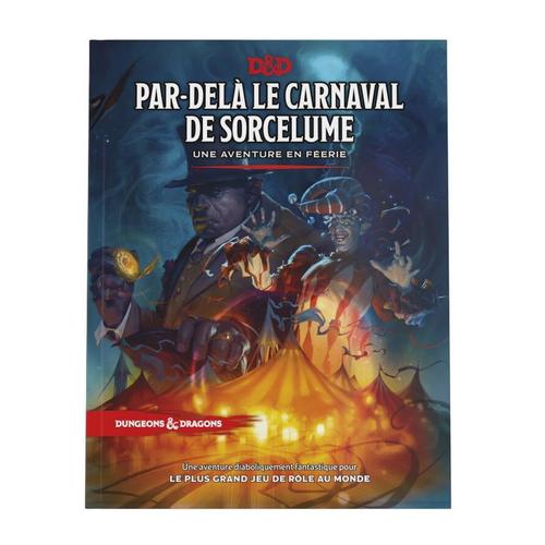 Dungeons & Dragons 5 - Par-Delà Le Carnaval De Sorcelume