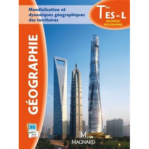 Géographie Tle Es - L - Mondialisation Et Dynamiques Géographiques Des Territoires