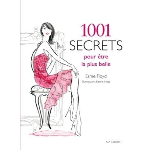 1001 Secrets Pour Être La Plus Belle