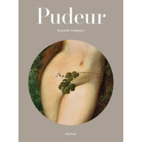 Pudeur - De L'usage De La Feuille De Vigne