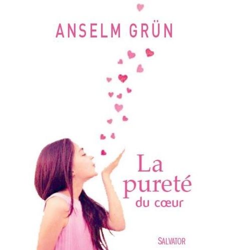 La Pureté Du Coeur - La Quête De Dieu Dans Le Monachisme Ancien